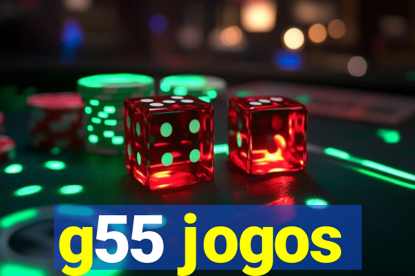 g55 jogos